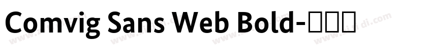 Comvig Sans Web Bold字体转换 Comvig Sans Web Bold字体转换